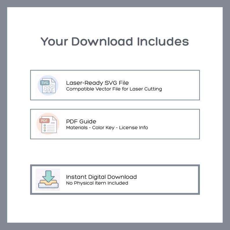 May include: A digital download graphic with the text "Your Download Includes". The image shows three rectangular boxes with text and icons. The boxes describe an SVG file, a PDF guide, and an instant digital download.