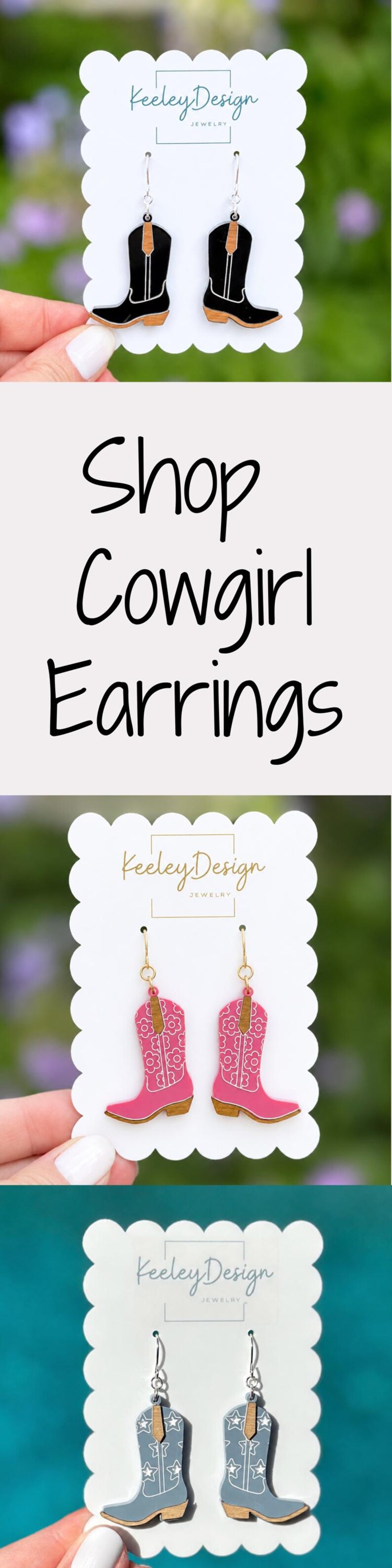 May include: Three pairs of dangling earrings shaped like cowboy boots on white scalloped display cards labeled Keeley Design Jewelry. The boots feature black, pink with white floral patterns, and grey with white star patterns, all with tan soles.