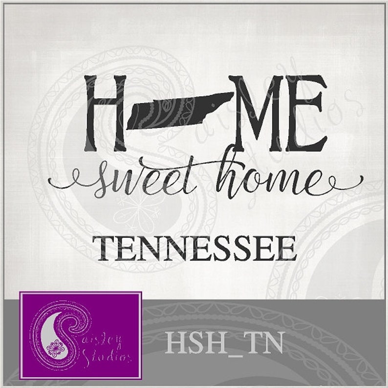 Download Tennessee Home Sweet Home Vector ai eps svg gsd dxf png | Etsy