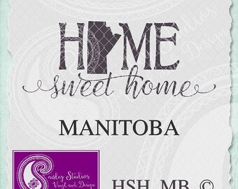 Manitoba Home Sweet Home Vector; ai, eps, svg, gsd, dxf, png; ( jpeg files also available )