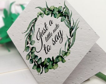 Plantable Thank You Note with Eucalyptus Wreath and Just Because Message - Made with Zero Waste Seeded Paper that Grows Wildflowers