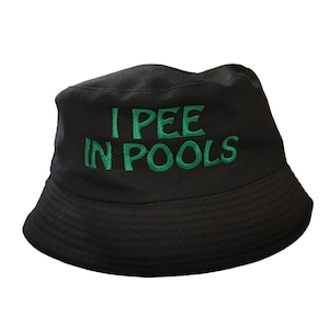 I Pee In Pools Funny Cotton Bucket Hat // Quality Embroidered / Custom Colours // Fast Dispatch