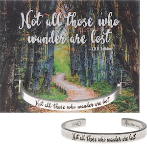 Not All Those Who Wander Are Lost Bracelet- Wanderlust Gift, Gift for Travelers, Gift for Adventurers. Whintey Howard Designs