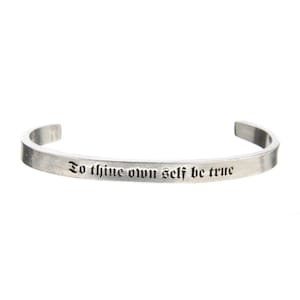 To thine own self be true. Quotable Cuff- Shakespeare- Gift for Shakespeare Lovers- Adjustable Bracelet. Whitney Howard Designs
