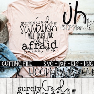 Surely God Is My Salvation Isaiah 12:2 SVG DXF eps and png Files for Cutting Machines Cameo or Cricut Bible Verse Cut File