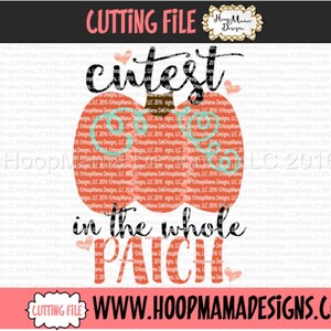 Puede incluir: Un diseño de archivo de corte digital que presenta una calabaza con el texto "cutest in the whole patch".