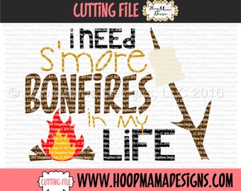 I Need Smore Bonfires In My Life SVG DXF eps and png Files for Cutting Machines Cameo or Cricut Files