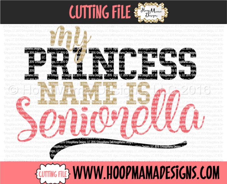 Download My Princess Name Is Seniorella SVG DXF eps and png Files ...