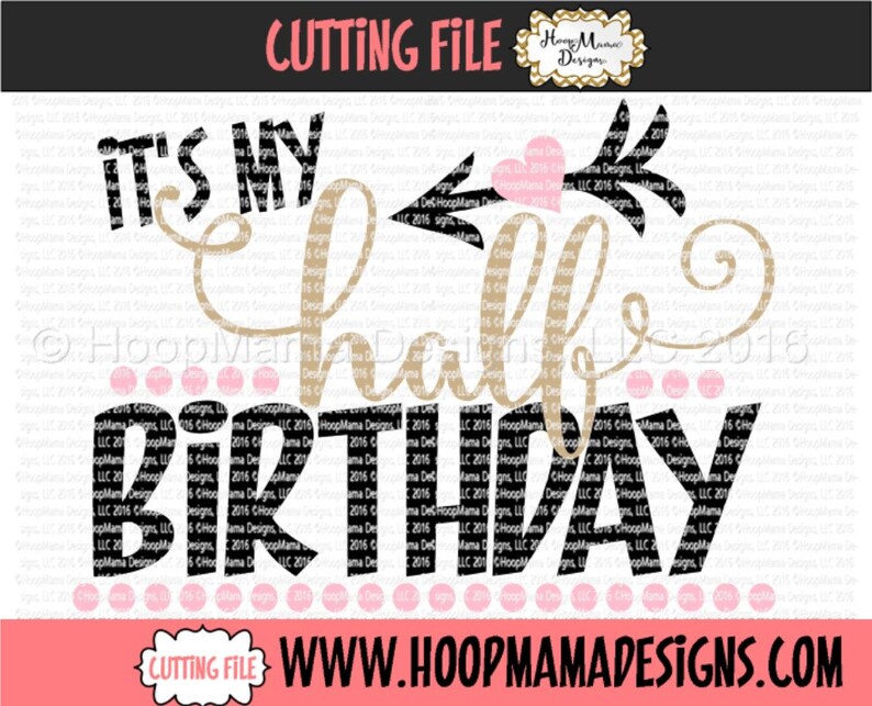 Download It's My Half Birthday SVG DXF eps and png Files for | Etsy