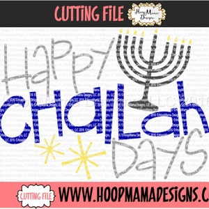 Happy Challah Days SVG DXF eps and png Files for Cutting Machines Cameo or Cricut Jewish Hanukkah SVG