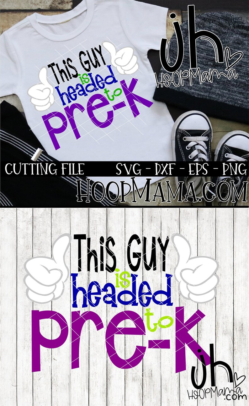 This Guy is Headed to Pre K SVG DFX EPS and Png Files for Cutting ...