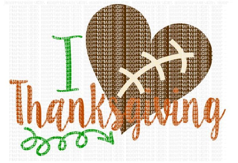 Download I Love Thanksgiving Football SVG DXF eps and png Files for ...