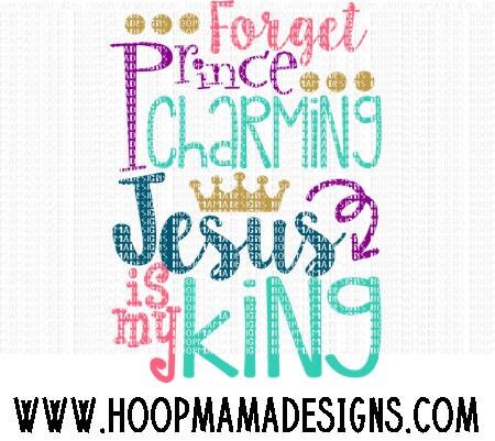 Download Forget Prince Charming Jesus Is My King SVG DFX EPS and ...