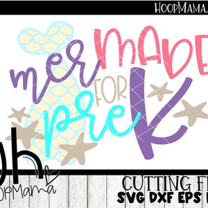 MerMADE per Pre-K - Sirena Torna a scuola SVG DFX EPS e png Cut File per macchine da taglio Cameo o Cricut