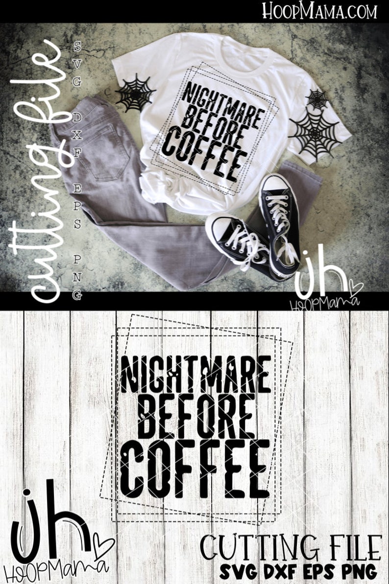 Download Nightmare Before Coffee Halloween SVG DFX EPS and png Files | Etsy