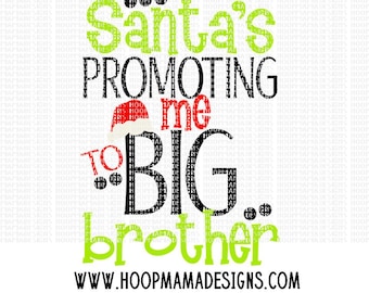 Santas Förderung Me TO Big Brother SVG DXF Eps und Png-Dateien für Schneiden Maschinen Cameo oder Cricut