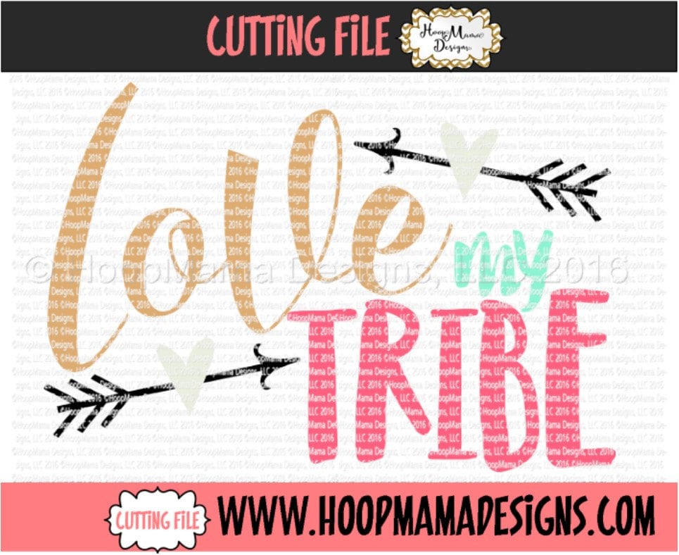 Love My Tribe Wiht Arrows SVG DXF Eps and Png Files for Cutting ...