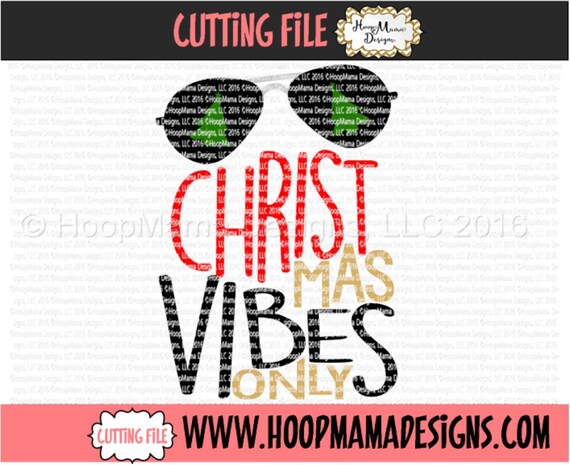 Download Christmas Vibes Only With Sunglasses Svg Dxf Eps And Png Files Etsy PSD Mockup Templates