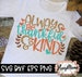 Always Be Thankful And Kind - Thanksgiving SVG DFX EPS and png Files for Cutting Machines Cameo or Cricut Explore 