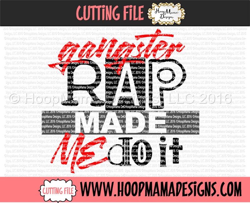 Gangster Rap Made Me Do It SVG DXF EPS and Png Files for - Etsy