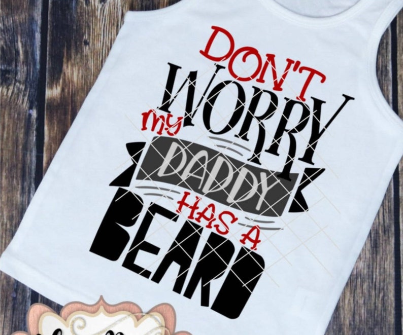 Free Free 180 I Love My Bearded Daddy Svg SVG PNG EPS DXF File