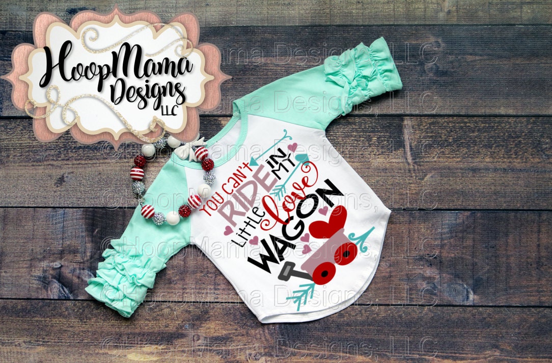 You Can't Ride In My Little Love Wagon SVG DXF EPS and png Files …