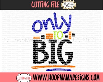 Only To Big - BOY SVG DXF eps and png Files for Cutting Machines Cameo or Cricut Files Promoted To Big Brother