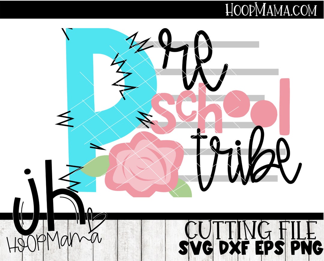 Preschool Tribe - Back to School Preschool Grade Shirt, SVG DFX EPS and ...