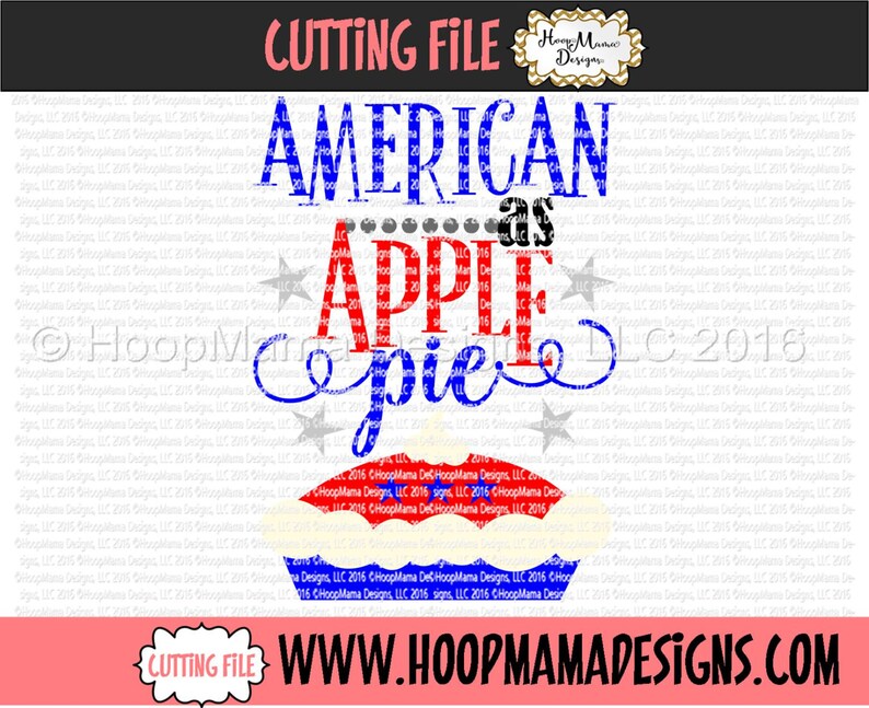 American As Apple Pie SVG DXF EPS and png Files for ...