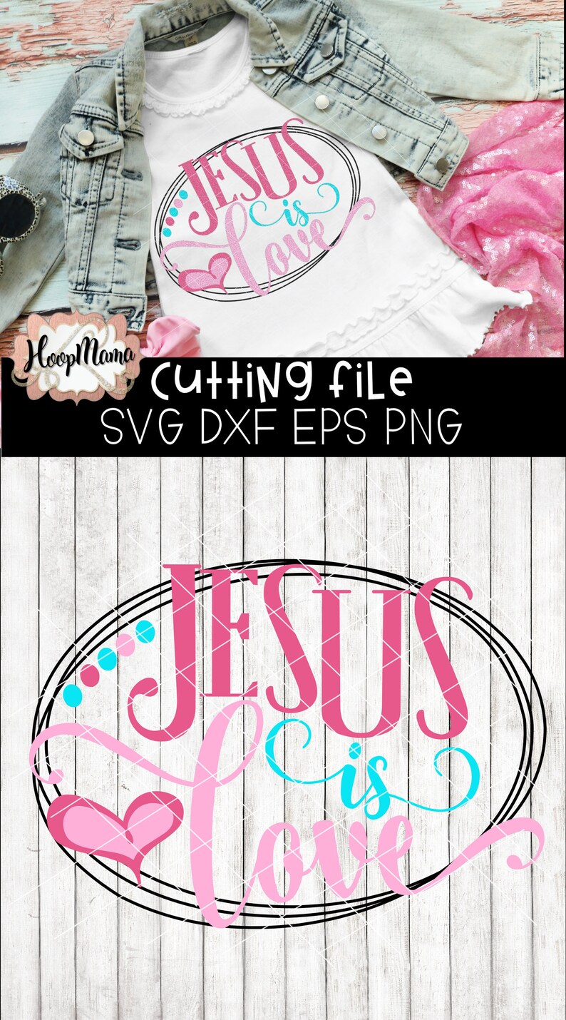 Download Jesus Is Love SVG DXF eps and png Files for Cutting ...
