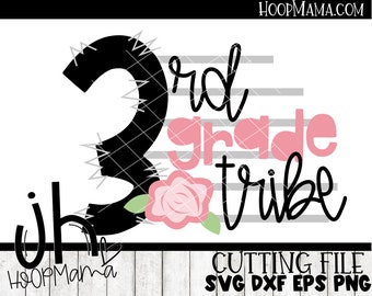 3rd Third Grade Tribe - Back To School 3rd Grade Shirt, SVG DFX EPS and png Files for Cutting Machines Cameo or Cricut