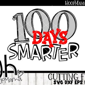 100 Days Of School - 100 Days Smarter Boy SVG DXF EPS and png Files for Cutting Machines Cameo or Cricut Explore - 100 Days of School
