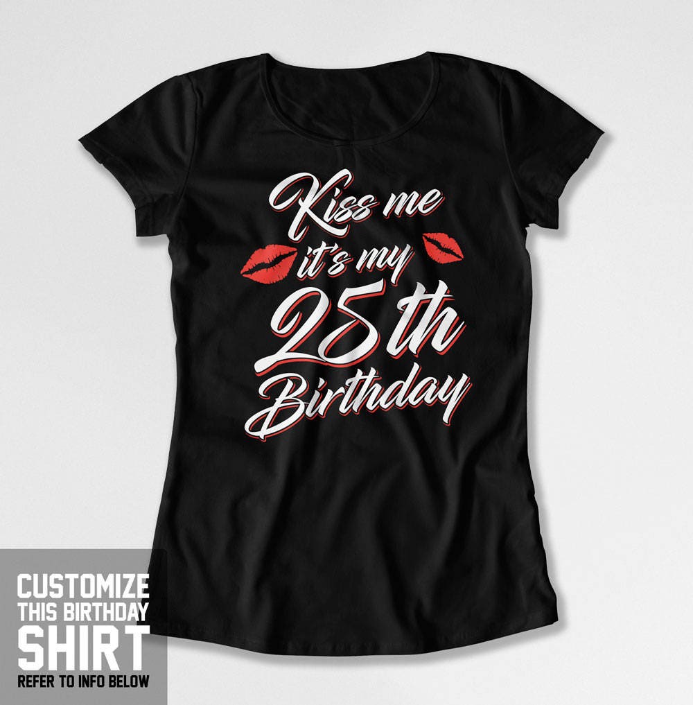 25th Birthday Shirt 25th Birthday Gift Ideas Birthday Present | Etsy