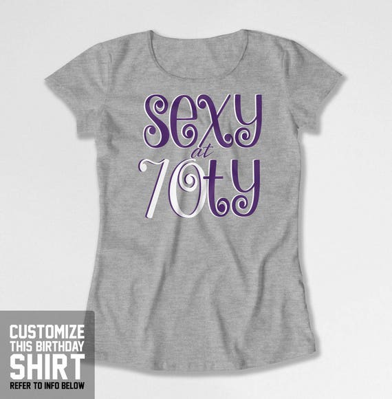 70th Birthday Present Ideas >> 70th Birthday Gift Ideas Birthday Present For Her 70th Birthday T Shirt Bday Outfit B Day Sexy At Seventy Years Old Ladies Tshirt Ctm 730 70th Birthday Present Ideas >> 70th Birthday Gift Ideas Birthday Present For Her 70th Birthday T Shirt Bday Outfit B Day Sexy At Seventy Years Old Ladies Tshirt Ctm 730