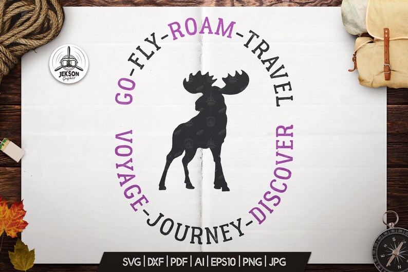 Camp SVG Cut File Travel Go Fly Journey Discover Svg Wanderlust Adventure shirt Moose Silhouette Outdoor svg Cutting File quote Commercial