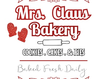 Mrs. Claus Bakery - Fresh Daily Delights Christmas design: Cookies, Cakes, and Pies"