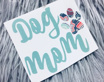 Dog Mom Decal/Mom Of Dogs Decal/Fur Mama Decal/Animal Lover/Dog Decal/Animal Lover Decal/Yeti/Window/Wall/Laptop/Cat Mom Decal/Dog/Cat