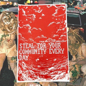 take back the commons / steal for your community every day Screen Printed Poster | anti-capitalism | luddite