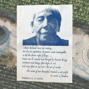 ursula k le guin screen printed patch | quotes | books | authors | anti capitalism | nerdy | bookworm | scifi