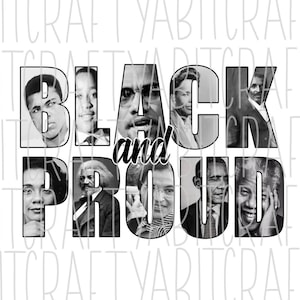 Black and Proud/Black History Month/Pride/png, jpeg, sublimation, digital download