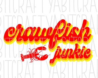 Crawfish Junkie svg, png, sublimación, descarga digital, cricut, silueta