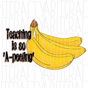 Enseigner la banane PNG/Sublimation/Téléchargement numérique, cricut, silhouette