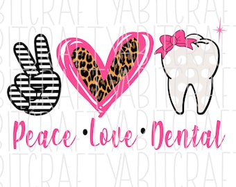 Free Free 279 Peace Love Dental Svg SVG PNG EPS DXF File