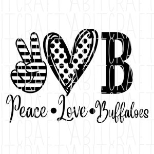 Peace Love Buffaloes - zwart-wit SVG, PNG, sublimatie, cricut, sublimatie, digitale download, afdrukken en vervolgens knippen, DTG
