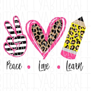 Pace, amore, impara SVG/PNG/sublimazione/download digitale, cricut, silhouette