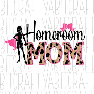 Homeroom Mom SVG, PNG, JPEG, sublimatie, digitale download, cricut, silhouet afbeelding 1