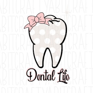 Dental Life/Dentist SVG, PNG,Sublimação, cricut, sublimação, download digital