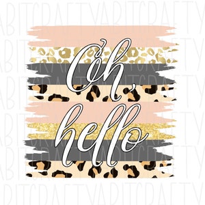 Hello Cheetah Splatter Print png, sublimation, digital download - 2 styles included!