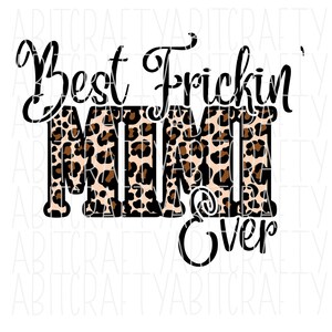 Beste Mimi/Moederdag/Leopard/Lente PNG, sublimatie, digitale download, printen en vervolgens knippen, DTG
