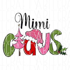 Mimi/Meme Claus/Family/Christmas family shirt/Ho Ho Ho Santa Claus png digital download, sublimation, cricut, silhouette - hand drawn